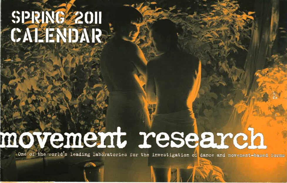 A graphic with two people standing facing away from the camera with fabric wrapped around their waists. They are topless. Text reads, Spring 2011 Calendar, movement research, one of the world's leading laboratories for the investigation of dance and movement based forms.